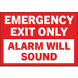 Emergency Exit Only sign with Alarm Will Sound warning
