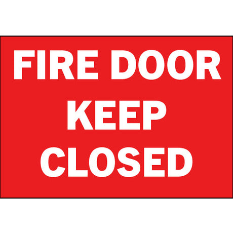 Red and white Fire Door Keep Closed safety sign