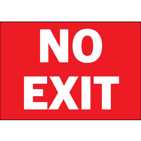 NO EXIT safety signage in white on red