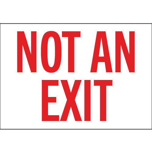 Red and white NOT AN EXIT sign