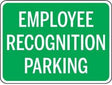 Green sign with 'Employee Recognition Parking' text on a white background