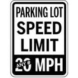 Parking lot speed limit sign with text 'SPEED LIMIT 20 MPH'.
