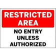 Sign with 'RESTRICTED AREA NO ENTRY UNLESS AUTHORIZED' text on a red and black background