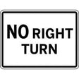 No right turn traffic sign with black text on a white background