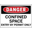 Dangerous confined space entry by permit only sign with red border