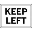 Traffic sign with 'KEEP LEFT' text on a white background