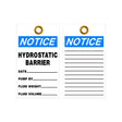 Two tags with 'Notice Hydrostatic Barrier' text on a white background