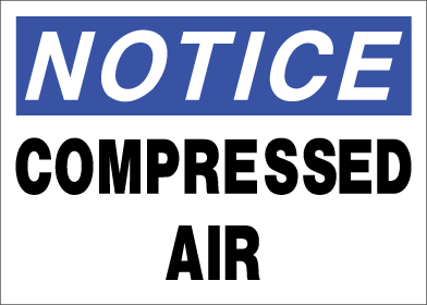 Notice - Compressed Air