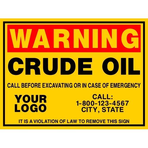 Warning Crude Oil Sign
