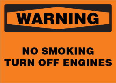 Warning sign with 'No Smoking' and 'Turn Off Engines' text on an orange background