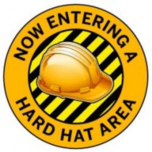 Now Entering A Hard Hat Area
