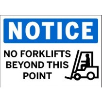 No Forklifts Beyond this Point Notice